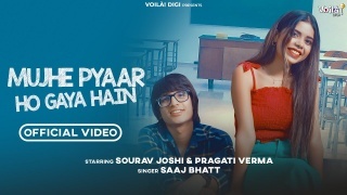 Mujhe Pyaar Ho Gaya Hain - Saaj Bhatt ft. Sourav Joshi